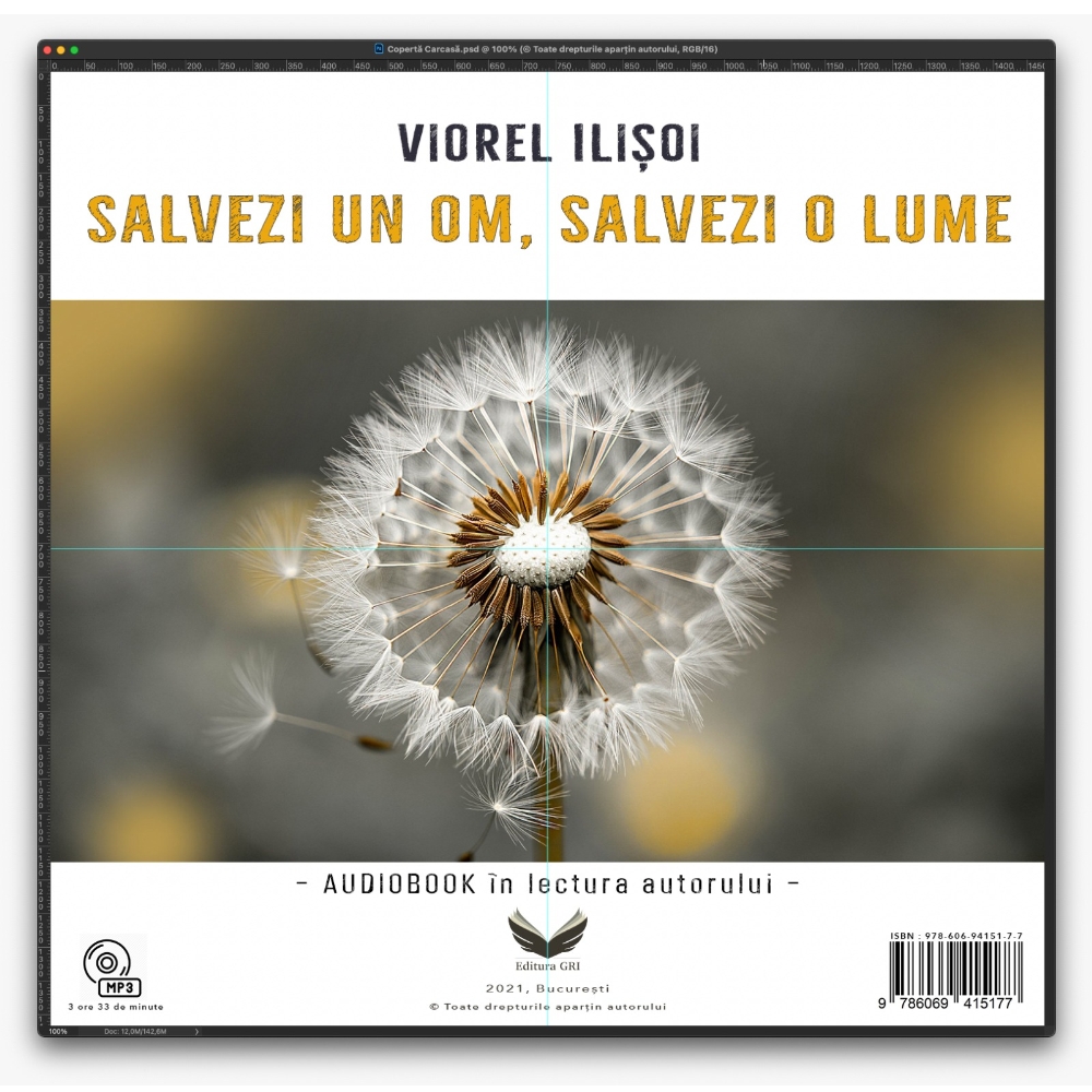 Salvezi un om, salvezi o lume © VIOREL ILIȘOI (Audiobook pe CD)