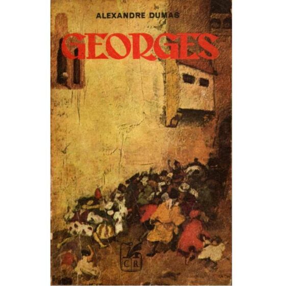 Georges © Alexandre Dumas