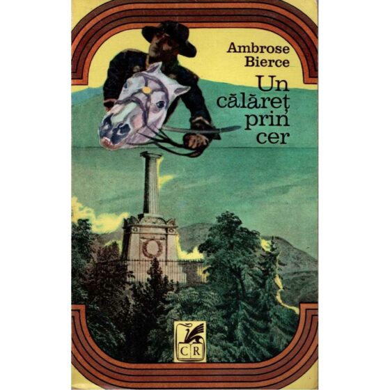 Un călăreț prin cer © Ambrose Bierce