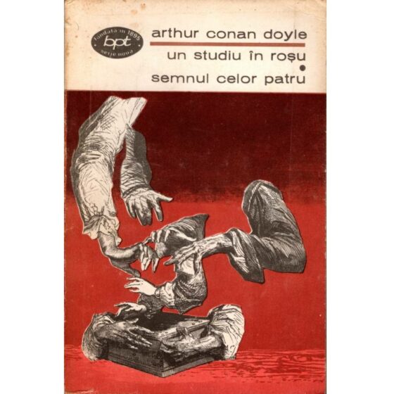 Un studiu în roșu. Semnul celor patru © Arthur Conan Doyle
