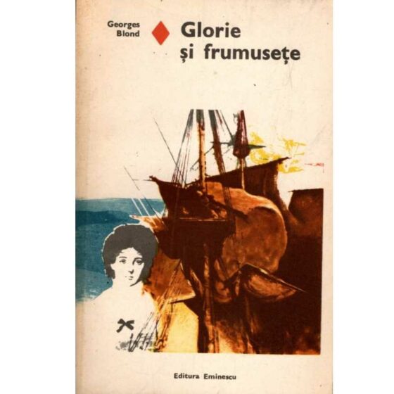 Glorie și frumusețe © Georges Blond