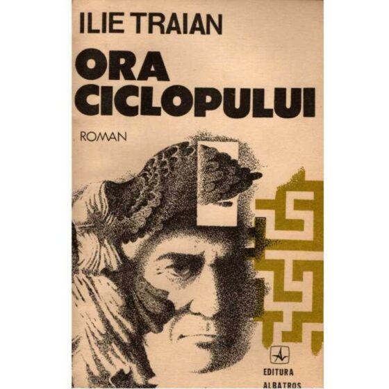 Ora ciclopului © Ilie Traian