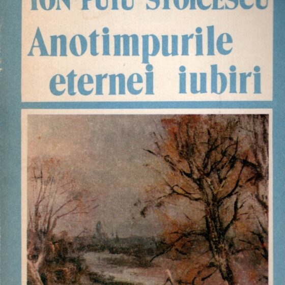Anotimpurile eternei iubiri © Ion Puiu Stoicescu
