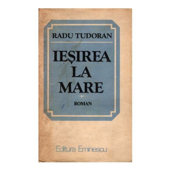 Ieșirea la mare © Radu Tudoran