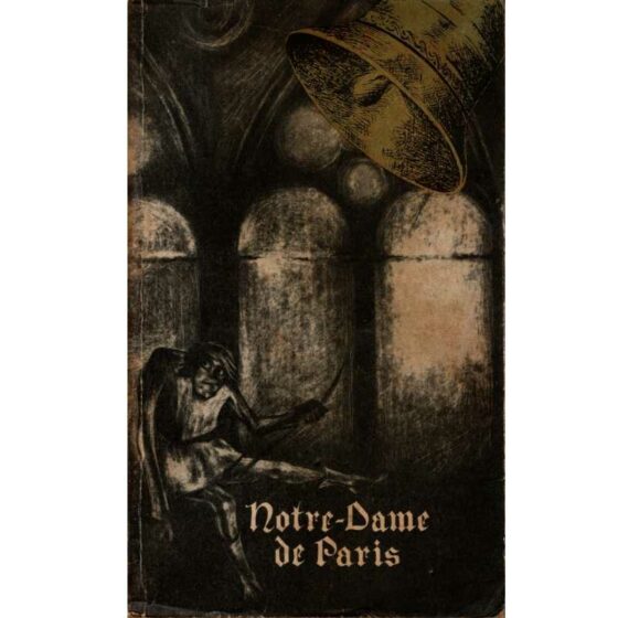 Notre-Dame de Paris © Victor Hugo