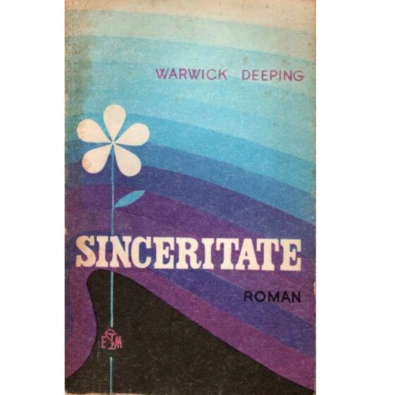 Sinceritate © Warwick Deeping