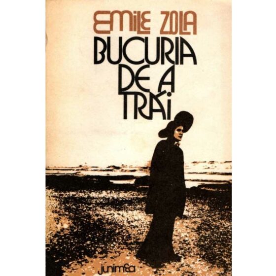 Bucuria de a trăi © Émile Zola
