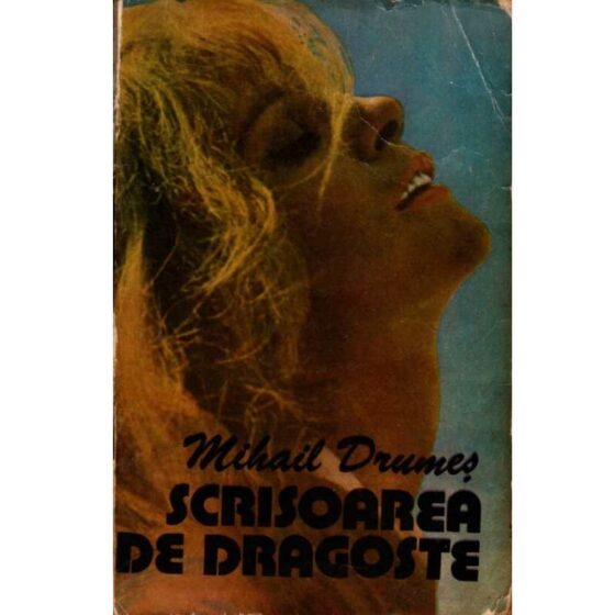 Scrisoarea de dragoste © Mihail Drumeș