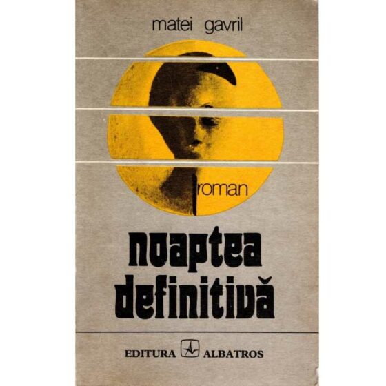 Noaptea definitivă © Matei Gavril
