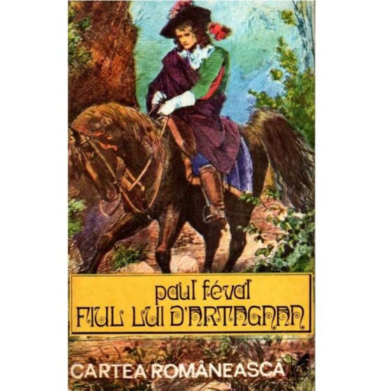 Fiul lui d’Artagnan © Paul Féval