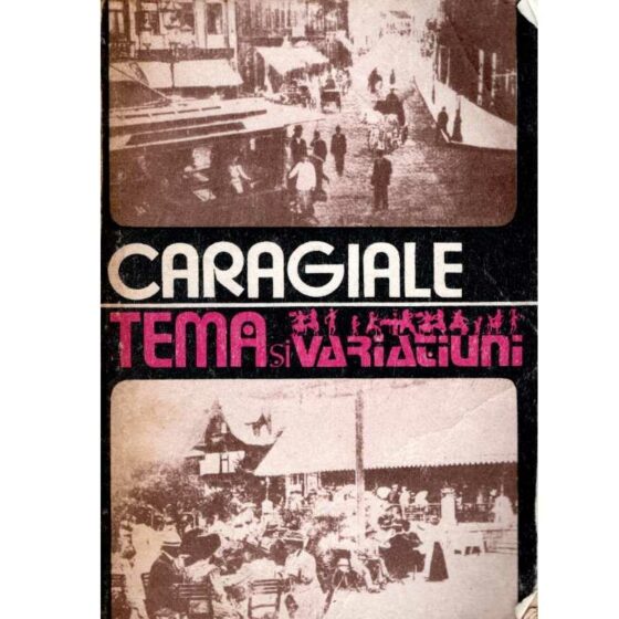 Temă și variațiuni © Ion Luca Caragiale